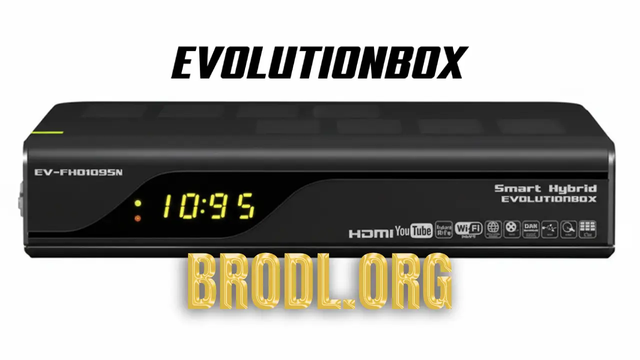 Evolutionbox EV-FHD 1095 HD Latest Update 2026 - BroDL