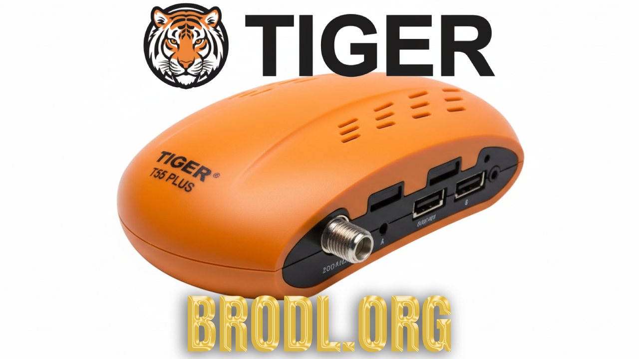 TIGER T55 PLUS Latest Update 2026 - BroDL