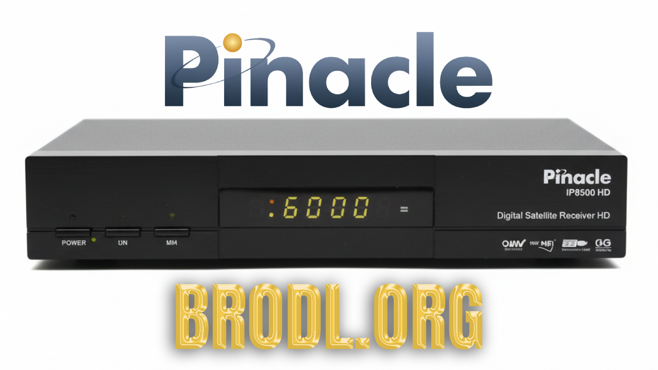 Pinacle IP8500 HD Dernière mise à jour 2026 - BroDL
